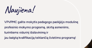 Priėmimas į VPVPMC tęsiamas!
