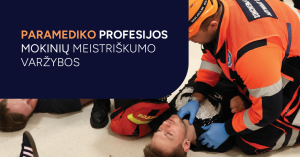 Kvietimas į paramediko profesijos mokinių meistriškumo varžybas